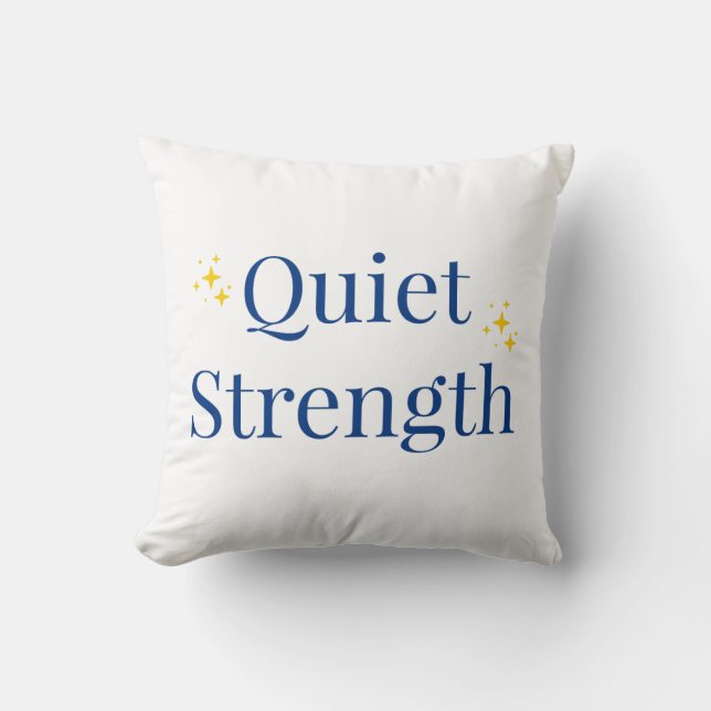 Cojín Decorativo Quiet Strength (Anverso)