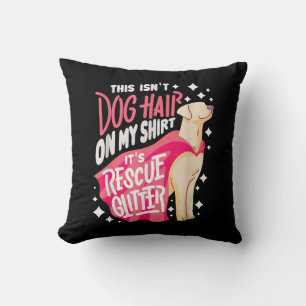 Cojín Decorativo Regalo de perro de rescate Esto no es pelo de perr
