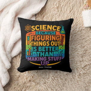 Cojín Decorativo Regalo divertido de ciencia porque descubrir cosas