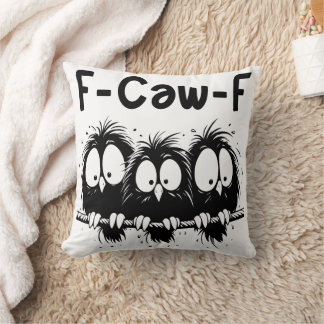 Cojín Decorativo Regalos de citas divertidas de pájaros F-Caw-F 