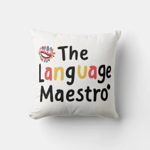 Cojín Decorativo Regalos para profesores de idiomas. El maestro de 
