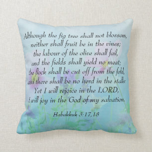Cojín Decorativo Regocijarse en el Señor - Habakkuk 3:17,18