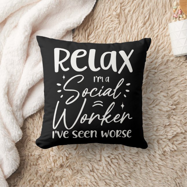 Cojín Decorativo Relájate, soy una trabajadora social.............. (Manta)
