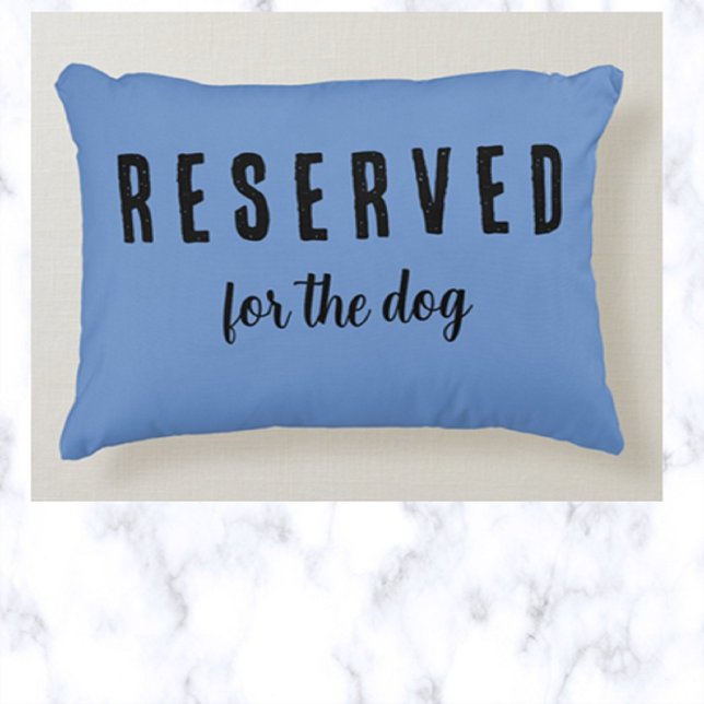Cojín Decorativo Reservado Para El Perro (Subido por el creador)