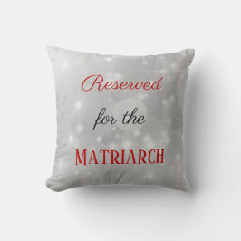 Cojín Decorativo Reservado para la madre matriarca