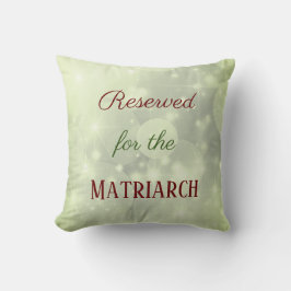 Cojín Decorativo Reservado para la madre matriarca