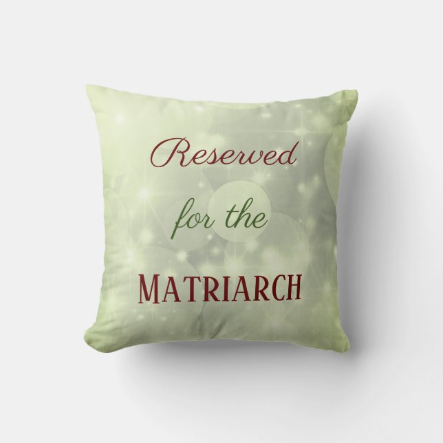 Cojín Decorativo Reservado para la madre matriarca (Anverso)