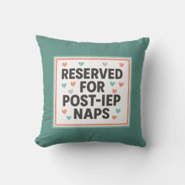 Cojín Decorativo Reservado para siestas post-IEP | Inclusión