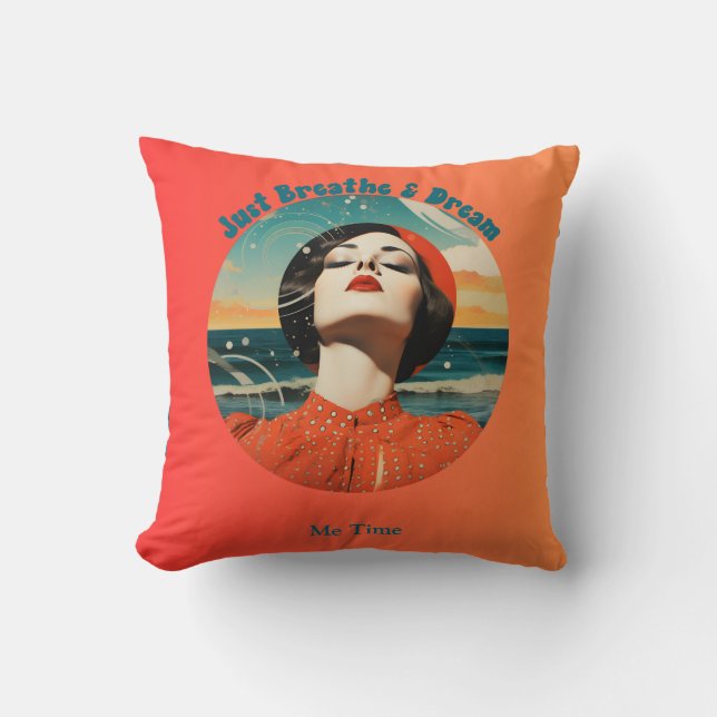 Cojín Decorativo Respirar y soñar retro mi tiempo (Anverso)