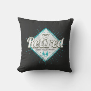 Cojín Decorativo Retirado Ya No Es Mi Problema Pensionista Vintage