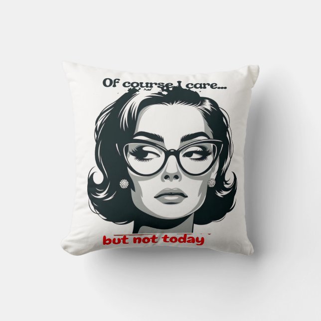 Cojín Decorativo Retro Sarcastic Woman - "Not Today" Quote (Anverso)