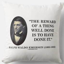 Cojín Decorativo Reward Of A Thing Well Done Have Done It Emerson
