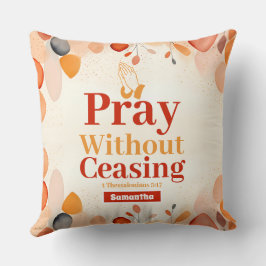 Cojín Decorativo Rezo personalizado sin cesar el Boho Christian