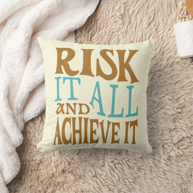 Cojín Decorativo Risk It All And Achieve It (Manta)