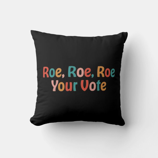 Cojín Decorativo Roe Roe Roe Su Voto 88 (Anverso)