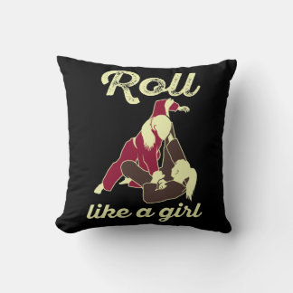 Cojín Decorativo Roll Like a Chica brasileño Jiu Jitsu BJJ