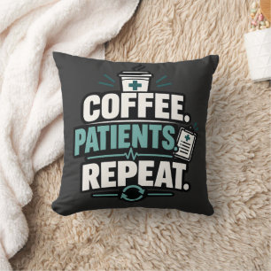 Cojín Decorativo Ropa de Asistencia Sanitaria Repetir Café Enfermer