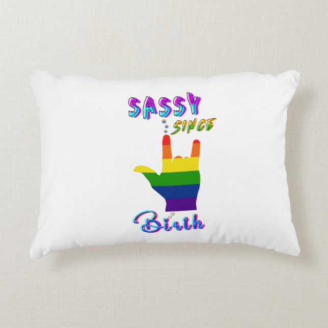 Cojín Decorativo Sassy desde el nacimiento (Anverso)