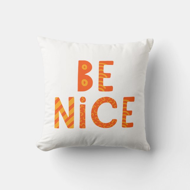 Cojín Decorativo Sé Agradable. (Anverso)