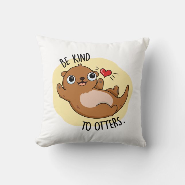Cojín Decorativo Sé Amable Con Las Nueces De Otter Pun (Anverso)