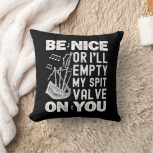 Cojín Decorativo Sé amable o vaciaré mi válvula de saliva Amantes d