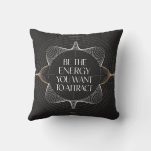 Cojín Decorativo Sé La Energía Que Quieres Atraer