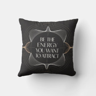 Cojín Decorativo Sé La Energía Que Quieres Atraer