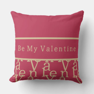 Cojín Decorativo Sé mi Valentín   Tipografía moderna de color rosa 
