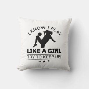 Cojín Decorativo Sé Que Juego Como Un Chica Intento Mantenerme Al D