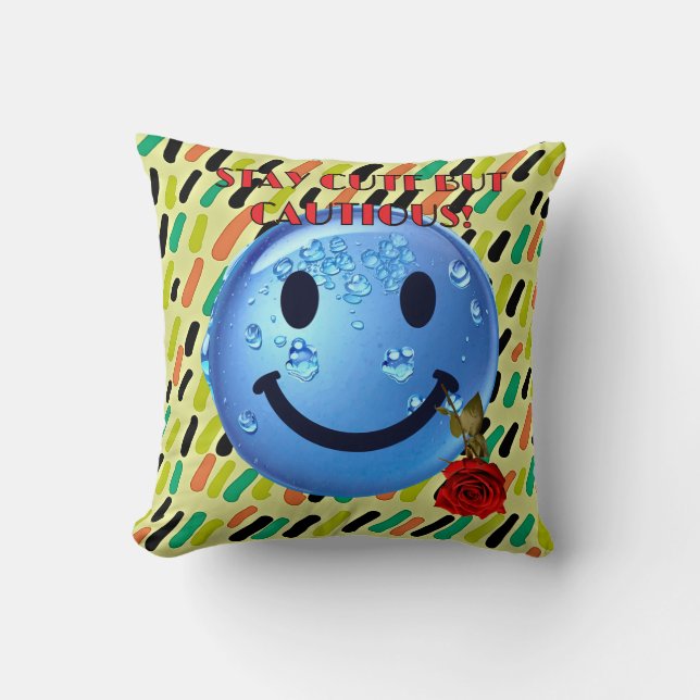 COJÍN DECORATIVO ¡SEA CUIDADO PERO CUIDADOSO! (Anverso)