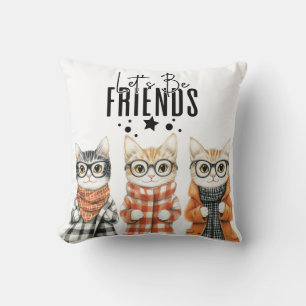 Cojín Decorativo "Seamos amigos" Tres gatos hábiles citan clásico