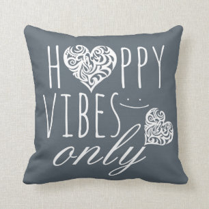 Cojín Decorativo Sensación feliz solamente