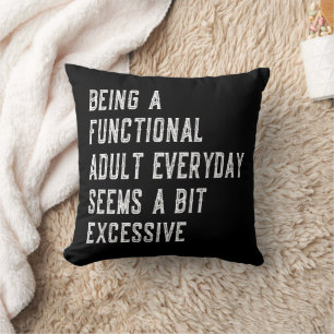 Cojín Decorativo Ser Adulto Funcional Diariamente Divertido Dice
