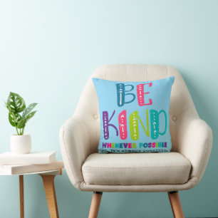 Cojín Decorativo Ser amable siempre que sea posible