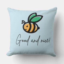 Cojín Decorativo ser bueno y agradable