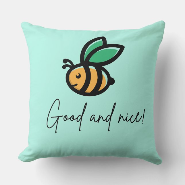 Cojín Decorativo ser bueno y agradable (Anverso)