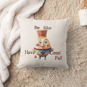 Cojín Decorativo Ser como Humpty