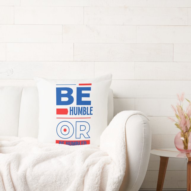 Cojín Decorativo Ser Humilde O Ser Humilde (Sofá)