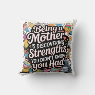 Cojín Decorativo Ser madre es descubrir fuerzas que