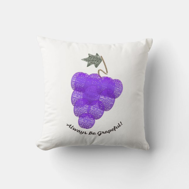 Cojín Decorativo Ser siempre uvas aptas (Anverso)