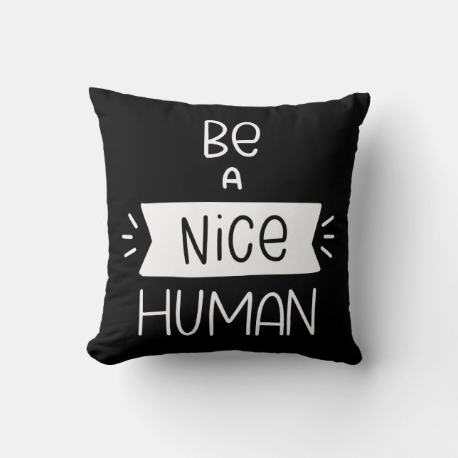 Cojín Decorativo Ser un buen ser humano (Anverso)