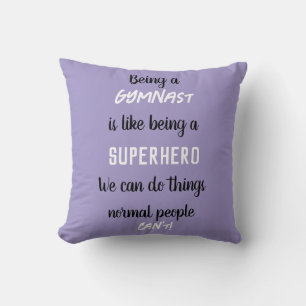 Cojín Decorativo Ser una gimnasta es como ser una superheroína Lila