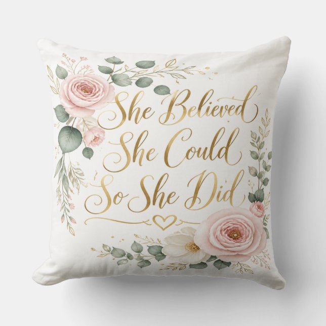 Cojín Decorativo She Believed She Could Pillow (Anverso)
