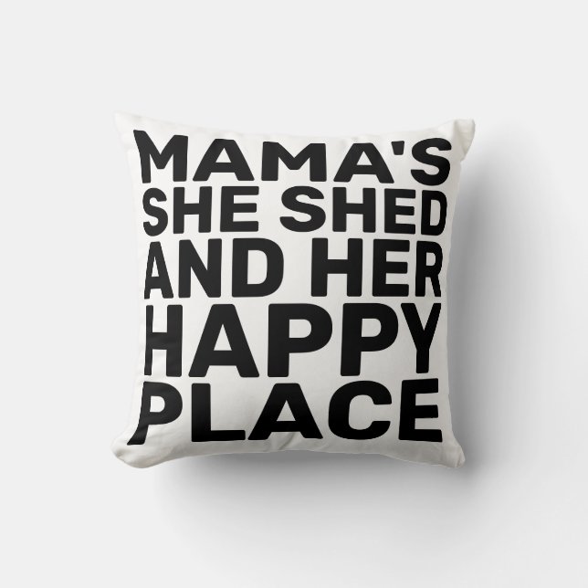 COJÍN DECORATIVO SHED SHED MOM PILLOWS (Anverso)