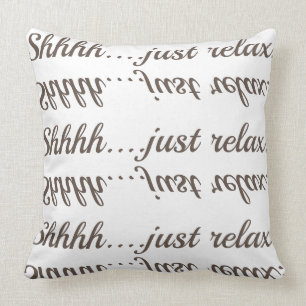 Cojín Decorativo Shhh….¡apenas relájese!