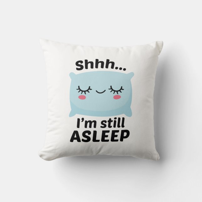 Cojín Decorativo Shhh sigo dormido (Anverso)