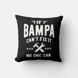 Cojín Decorativo Si Bampa no puede arreglarlo papá, abuelo