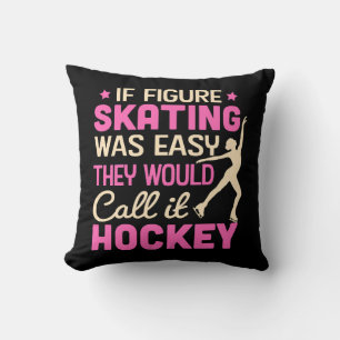 Cojín Decorativo Si El Patinaje Artístico Fuera Lo Llamarían Hockey