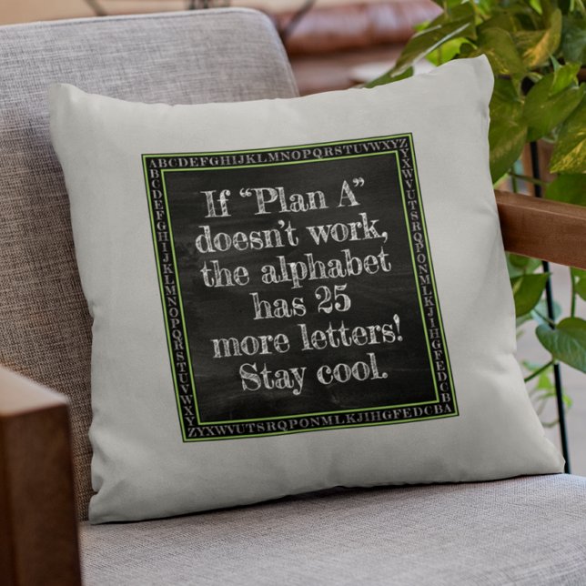 Cojín Decorativo Si el plan "A" no funciona... (Subido por el creador)