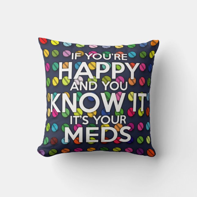COJÍN DECORATIVO SI ESTÁS FELIZ Y LO SABES (Anverso)